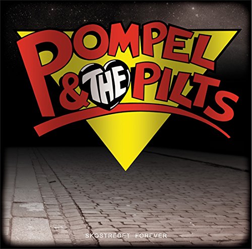 CD cover for "Pompel & The Pilts - Skostredet Forever" with bold text and design.