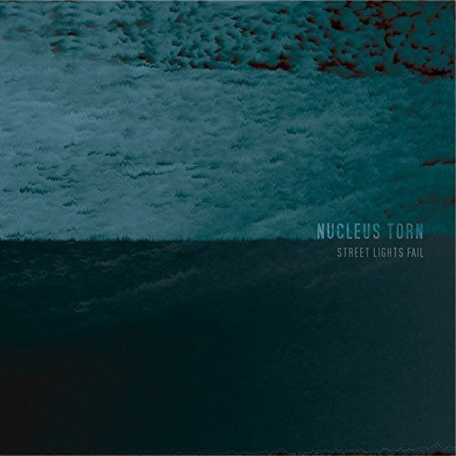 CD cover for Nucleus Torn’s “Street Lights Fail” with dark, textured background.