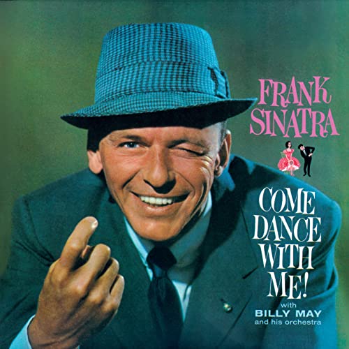 Frank Sinatra album cover, "Come Dance With Me!", with a winking portrait.