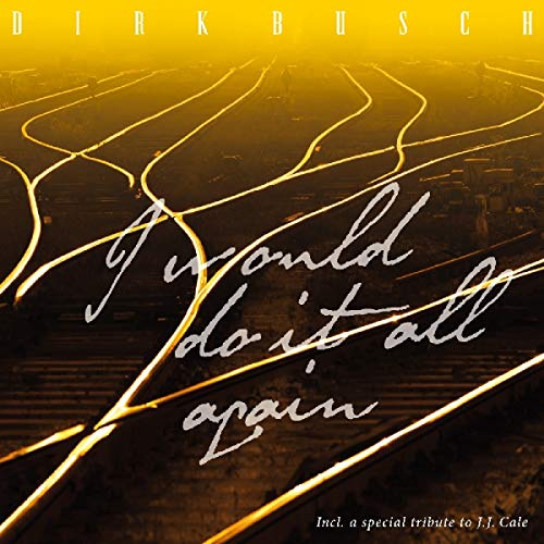 "Album cover with 'I would do it all again' in white cursive on dark background."