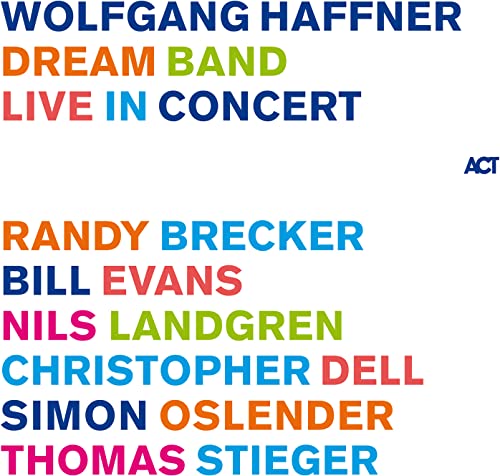 CD cover for Wolfgang Haffner’s “Dream Band Live In Concert” featuring artist names.
