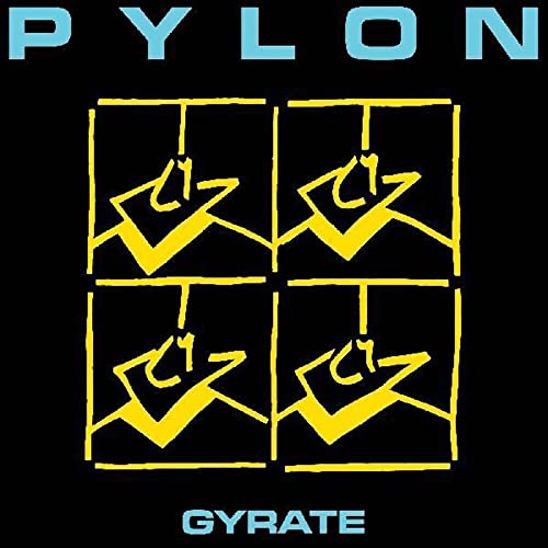 Black album cover with repeating yellow geometric shapes and “PYLON” and “GYRATE” text.