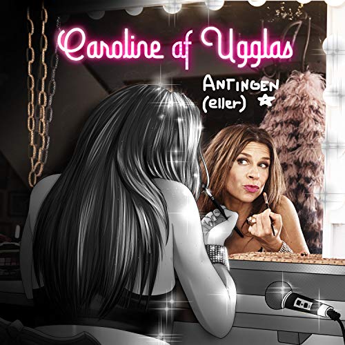 CD cover for Caroline af Ugglasā āAntingen Ellerā featuring a mirrored image.