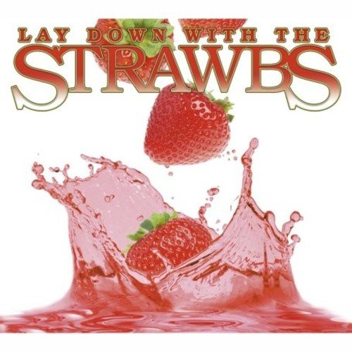 Album cover with "Lay Down With The Strawbs" text and strawberries splashing into red liquid.
