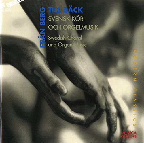 CD cover with hands and blue text: "Fran/till Back - Swedish Choral Music".