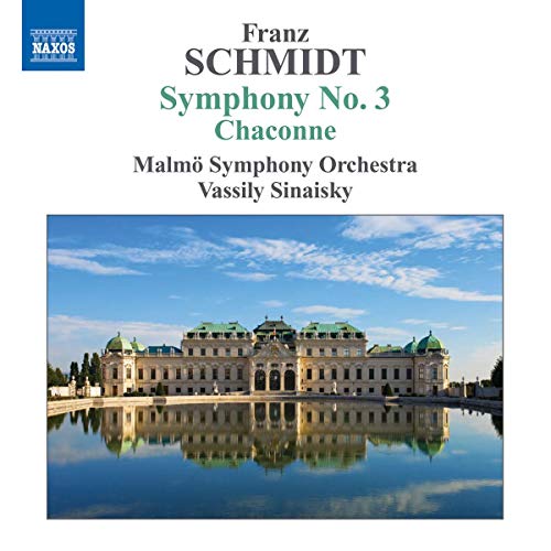 CD cover for Schmidt’s Symphony No. 3 featuring a palace reflection.