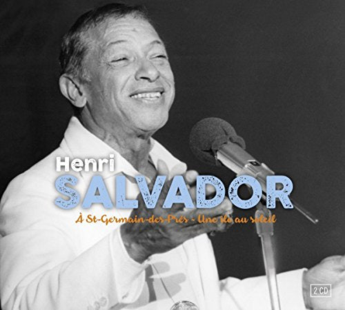 "CD cover with black and white photo of Henri Salvador singing into a microphone."