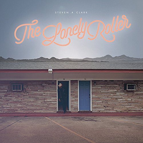 Album cover for "The Lonely Roller" featuring a man in front of a motel.