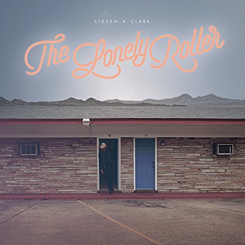 Album cover for "The Lonely Roller" featuring a man in front of a motel.
