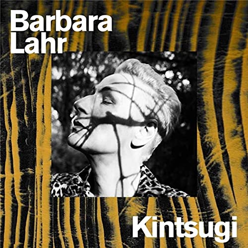 Album cover for Barbara Lahrās āKintsugiā featuring a portrait with shadows.