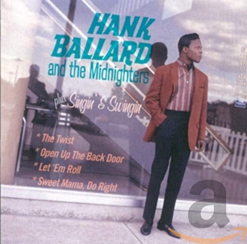 CD cover for Hank Ballard & The Midnighters’ “Singin’ & Swingin’”.