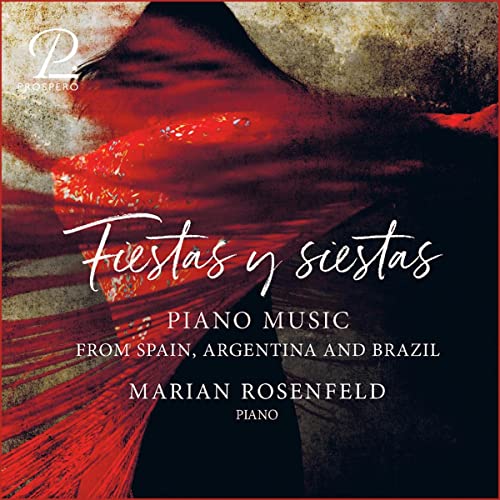 CD cover for Marian Rosenfeld’s “Fiestas y Siestas” piano music.