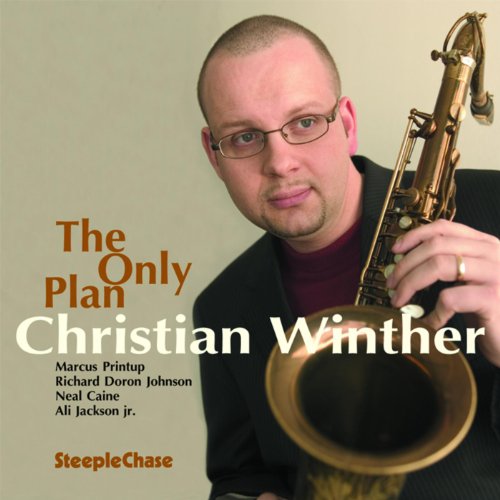 Man holding a saxophone, album cover with text "Christian Winther - The Only Plan".
