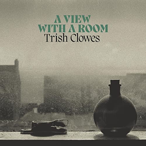CD cover for Trish Clowes’ “A View With A Room” with still life.