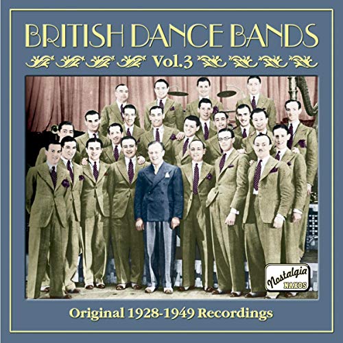 CD cover for “British Dance Bands, Vol. 3” featuring a vintage band photo.