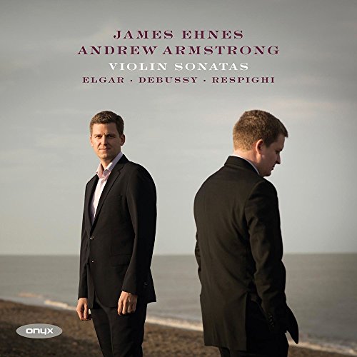 CD cover featuring portraits of James Ehnes and Andrew Armstrong.