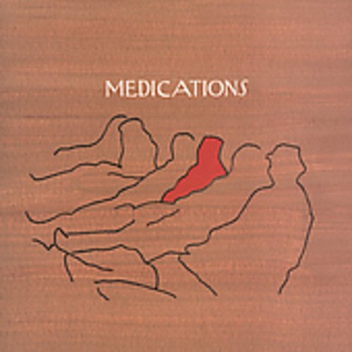 Reddish-brown album cover with abstract figures and the title "Medications" in white text.