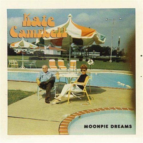 "Kate Campbell's 'Moonpie Dreams' CD cover featuring a man and woman by a retro-style pool."