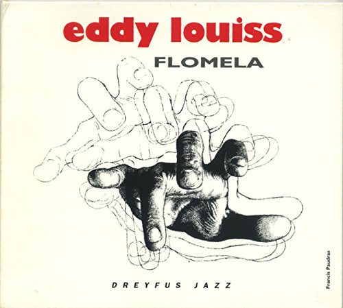 "Vinyl album cover with sketch of hand and fingers, titled 'Eddy Louiss - Flomela'."