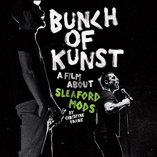 DVD cover for "Bunch Of Kunst" documentary about Sleaford Mods, black and white.