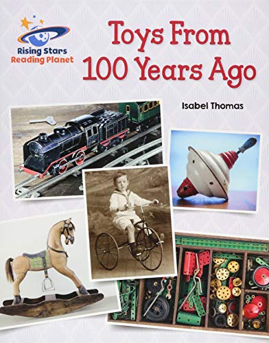 Reading Planet - Toys From 100 Years Ago - Green: Galaxy (Rising Stars Reading Planet)