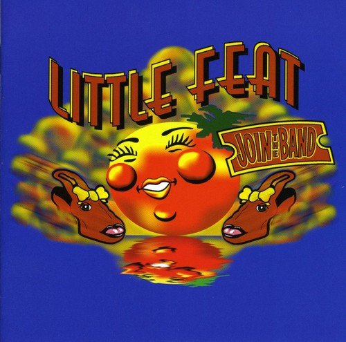 "Album cover with cartoon orange character and text 'Little Feat and Friends - Join the Band'."