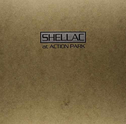 Vinyl album cover with a brown textured background and the text Shellac at Action Park.