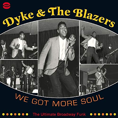 CD cover for Dyke & The Blazers’ “We Got More Soul” featuring band photos.