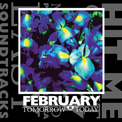 Album cover with purple flowers and text "February - Tomorrow Is Today" on black background.