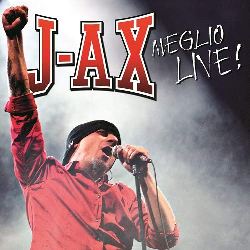 J-Ax singing into a microphone with raised fist, album cover art.