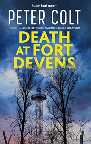 Death at Fort Devens: 3 (An Andy Roark mystery)