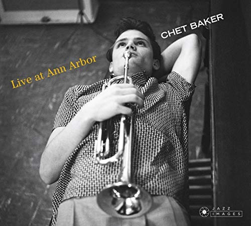 Chet Baker playing trumpet, album cover for "Live At Ann Arbor.