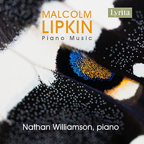 CD cover for Malcolm Lipkin’s Piano Music, featuring a butterfly wing.