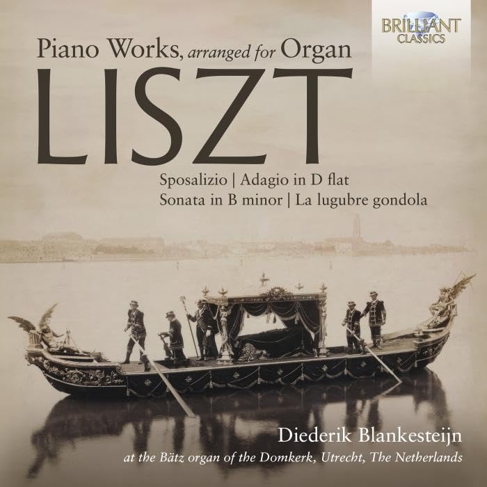 CD cover for Liszt piano works arranged for organ, featuring a gondola.