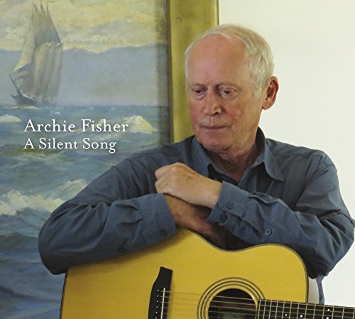 Archie Fisher album cover with portrait, guitar, and sailing ship painting.
