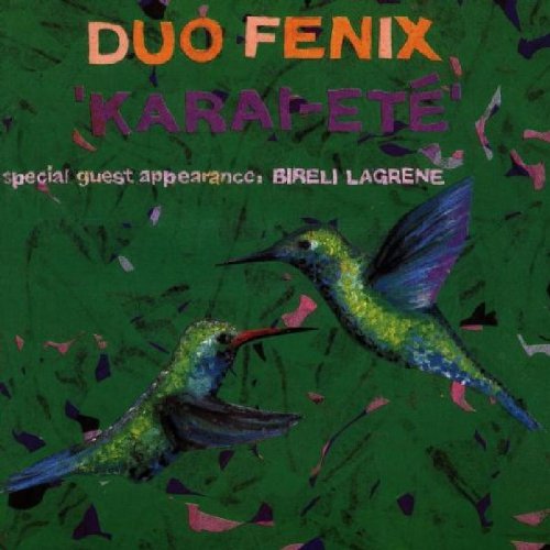 "Album cover with two hummingbirds on a green background, Duo Fenix and Karai-Ete text."