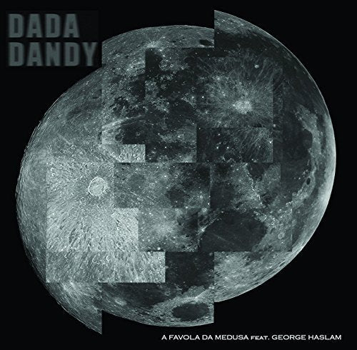 "Dada Dandy album cover featuring a distorted, pixelated image of the moon on a black background."