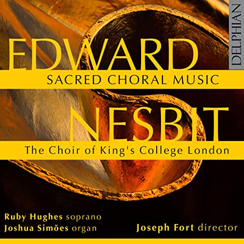 CD cover for Edward Nesbit’s “Sacred Choral Music” with organ image.