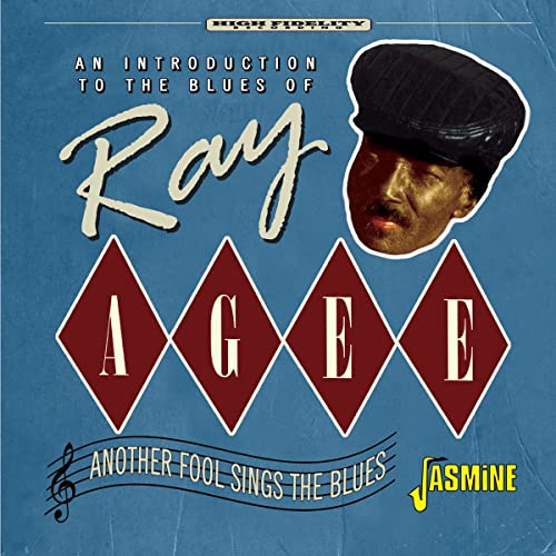 CD cover for Ray Agee’s “Another Fool Sings The Blues” with portrait.