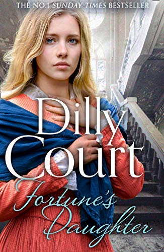 Fortune's Daughter: The spellbinding new summer 2021 book from the No.1 Sunday Times bestseller...: Book 1 (The Rockwood Chronicles)