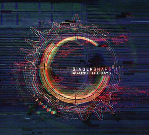 CD cover for Ginger Snap5’s “Against The Days” with glitch art design.