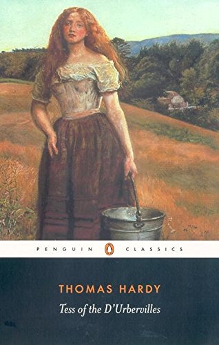 Tess of the D'Urbervilles: Thomas Hardy (Penguin Classics)