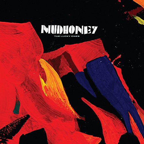Mudhoney album cover, “The Lucky Ones,” with abstract red, blue, and yellow paint.