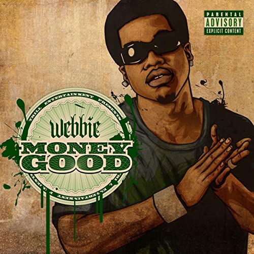 Webbie album cover, "Money Good," featuring a portrait of the artist.