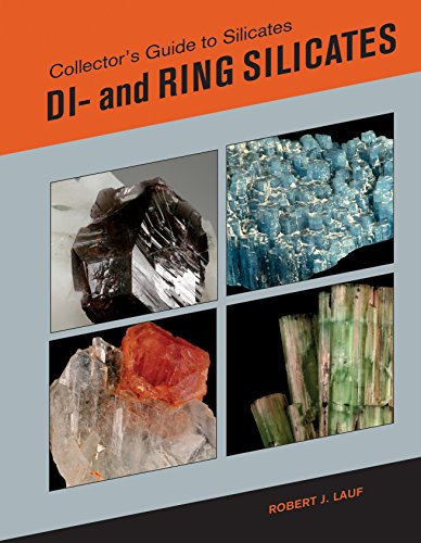 Collector's Guide to Silicates: Di- and Ring Silicates: 2