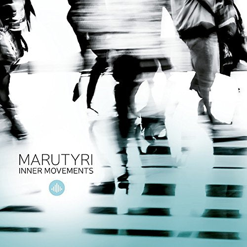 Black and white image of people walking, with "Marutyri Inner Movements" text and a sound wave logo.