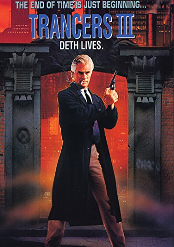 Movie cover for "Trancers 3" featuring a man holding a gun.