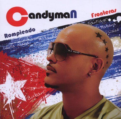 CD cover featuring Candyman, a bald man with sunglasses, and Cuban flags.