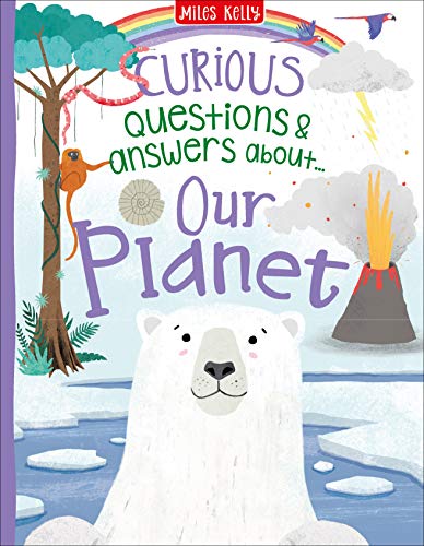Curious Questions & Answers About Our Planet