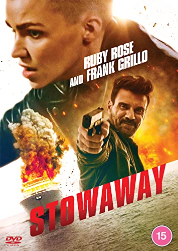 DVD cover for Stowaway featuring Ruby Rose and Frank Grillo with a burning boat.